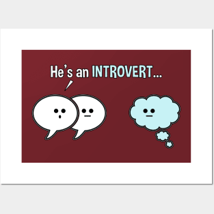 He's An Introvert Speech Bubbles Funny Graphic Posters and Art